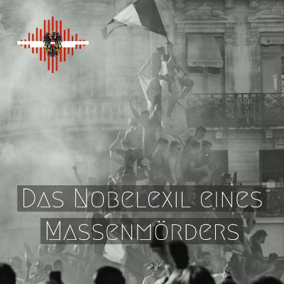 Das Nobelexil eines Massenmörders