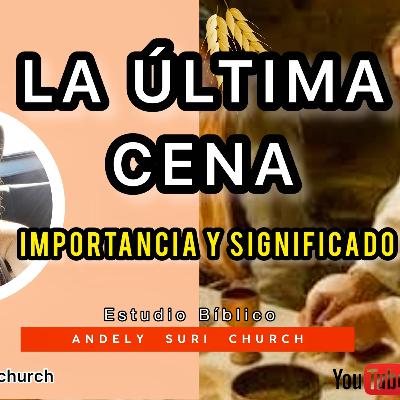 🍞🍷 LA ÚLTIMA CENA // Andely Suri #viernessanto #jesus #bible 🍞🍷 LA ÚLTIMA CENA // Andely Suri #viernessanto #jesus #bible