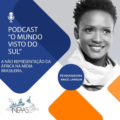 #9 Projetando - A não representação da África na mídia brasileira