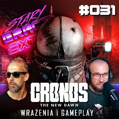 Extra 031 Wrażenia z Cronos: The New Dawn