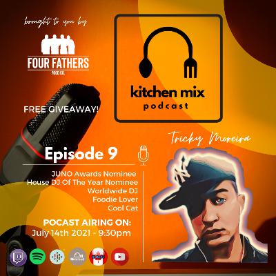 Kitchen Mix Podcast #9 - feat. DJ Tricky Moreira