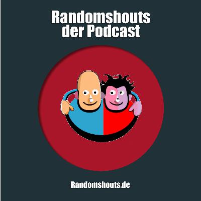 Randomshouts der Podcast - Episode 56: Klawüst auf der Grandline Randomshouts der Podcast - Episode 56: Klawüst auf der Grandline