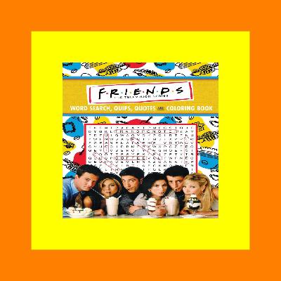 PDF Download& Friends Word Search  Quips  Quotes  and Coloring Book (Coloring Book & Word Search) Free to Read Download