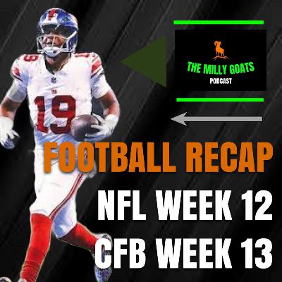 CFB Week 13 Recap, NFL Week 12 Round-up, & Our CFP Top 12!