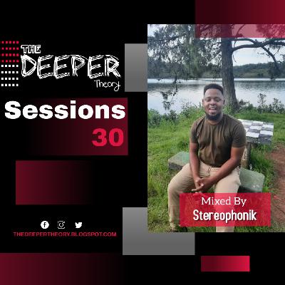 The Deeper Theory Sessions 30: Stereophonik