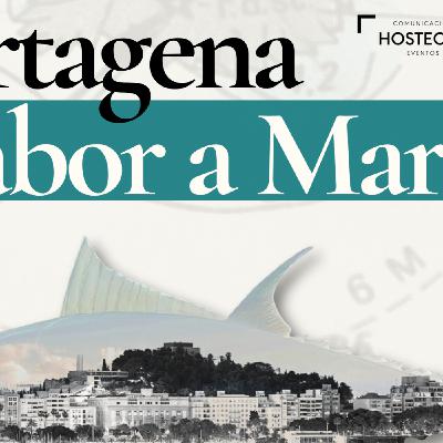 EL ROMPEOLAS T08C018 Rutas gastronómicas por la Trimilenaria. VI edición de ‘Cartagena con Sabor a Mar’ (09/11/2025)