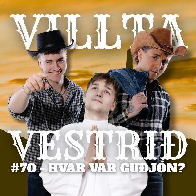 #73 - Hvar í andskotanum var Guðjón?