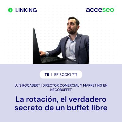 #84. La rotación: El verdadero secreto de un buffet libre
