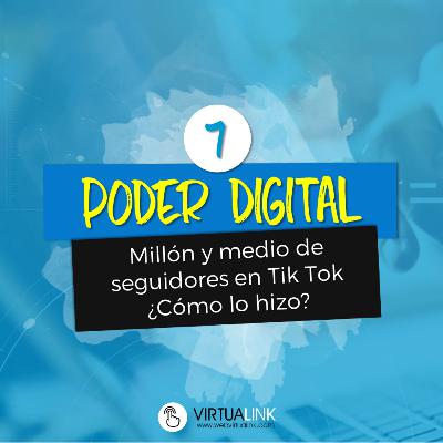 Un millón y medio de seguidores en TIK TOK ¿Cómo lo hizo?