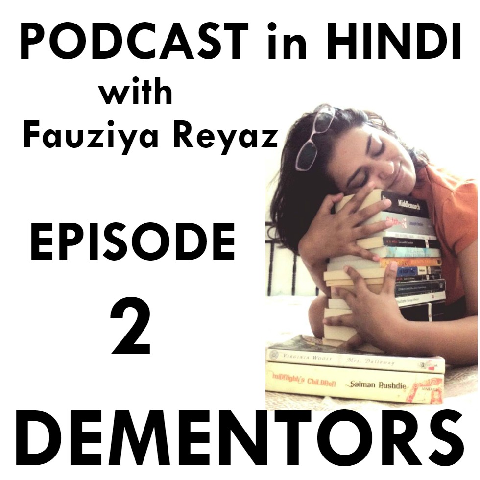 Episode 2 - Dementors