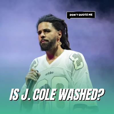 Did J. Cole Fall Off? This Hot Take Sparks HEATED Debate