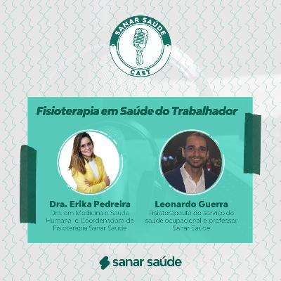 #Ep25_Fisioterapia da Saúde do Trabalhador