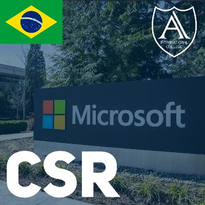 Responsabilidade Social Corporativa: Estudo de caso da Microsoft Responsabilidade Social Corporativa: Estudo de caso da Microsoft