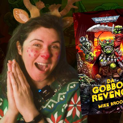 DA GOBBO'S REVENGE by Mike Brooks | Warhammer Book Club