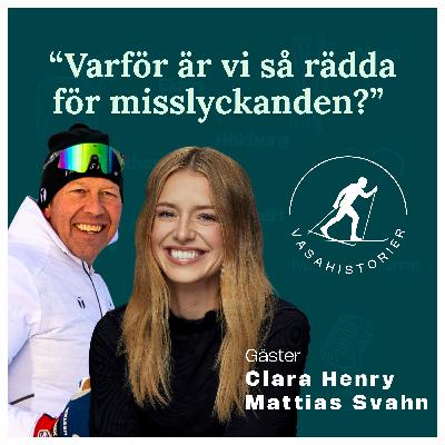 12. Clara Henry & Mattias Svahn - Varför är vi så rädda för att misslyckas?
