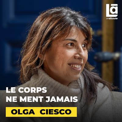 #44 - Olga Ciesco : Ce que vos gestes révèlent sur vous: le guide de la communication non verbale