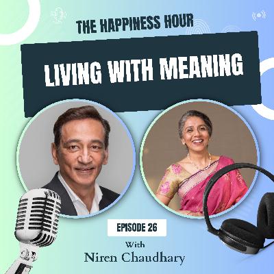 Episode 26 - Living With Meaning