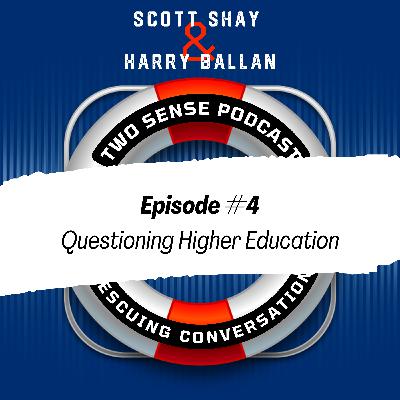 Questioning Higher Education //// 4