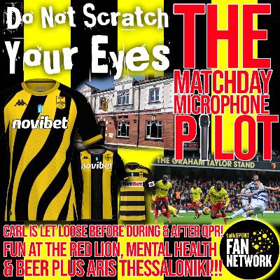 The Matchday Microphone Pilot Episode The Matchday Microphone Pilot Episode