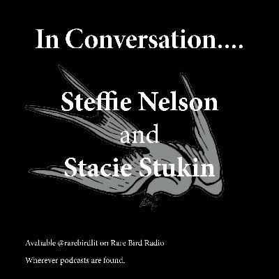 In Conversation... Steffie Nelson And Stacie Stukin In Conversation... Steffie Nelson And Stacie Stukin