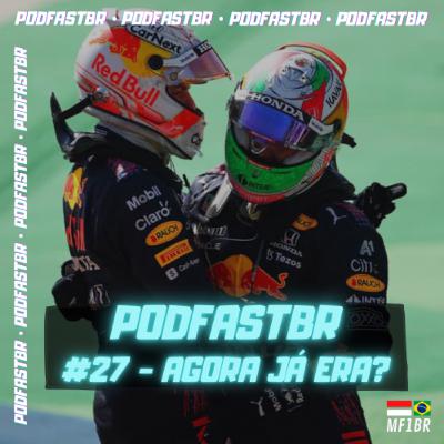 PodFastBR #27 - Agora já era?