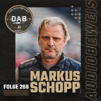Folge #266 mit Markus Schopp Folge #266 mit Markus Schopp