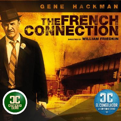 El Congelador de Criterio Cero - The French Connection (1971) El Congelador de Criterio Cero - The French Connection (1971)