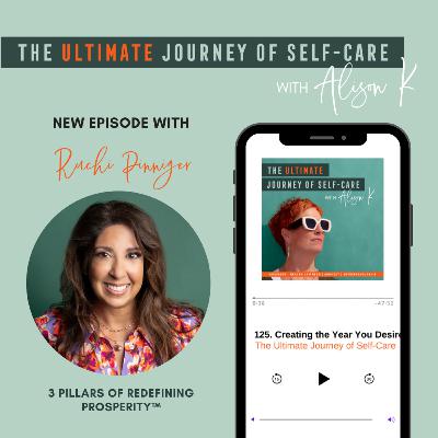 3 Pillars of Redefining Prosperity™ with Ruchi Pinniger