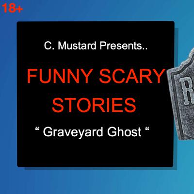 Graveyard Ghost #22 Graveyard Ghost #22
