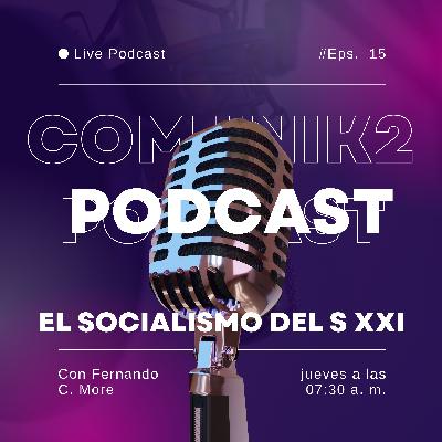El Socialismo del Siglo XXI