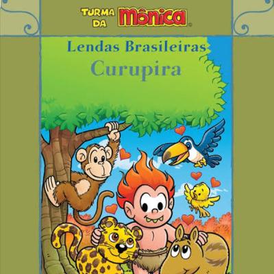 A Lenda do Curupira