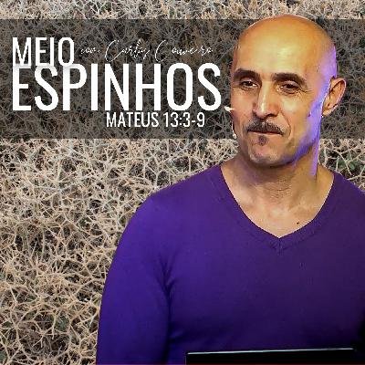 "ESPINHOS" com CARLOS COUVEIRO