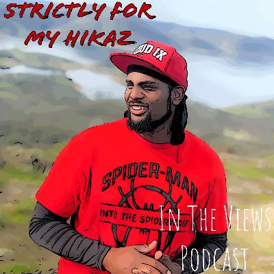 Strictly For My Hikaz Ep2 (TrndSttr)