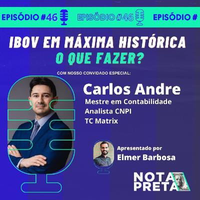 Nota Preta 46 - IBOV em máxima histórica, o que fazer?