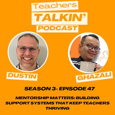 Mentorship Matters: Building Support Systems That Keep Teachers Thriving
