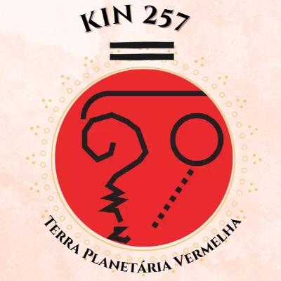 Leitura Kin 257 - Terra Planetária Vermelha - NS1.38.05.22 - Dali Leitura Kin 257 - Terra Planetária Vermelha - NS1.38.05.22 - Dali