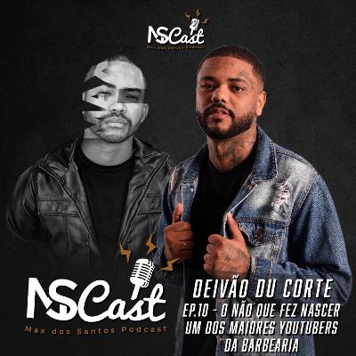 MSCast Episódio 10 - Max dos Santos e Deivão du corte - O não que fez nascer um dos maiores youtubers da barbearia! MSCast Episódio 10 - Max dos Santos e Deivão du corte - O não que fez nascer um dos maiores youtubers da barbearia!