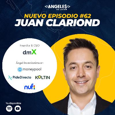 Foco, disciplina y ejecución son las claves del éxito - Juan Clariond - EP62