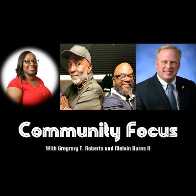 21: Community Focus with Si'Eirria Edmonds and Rep. Luke Meerman