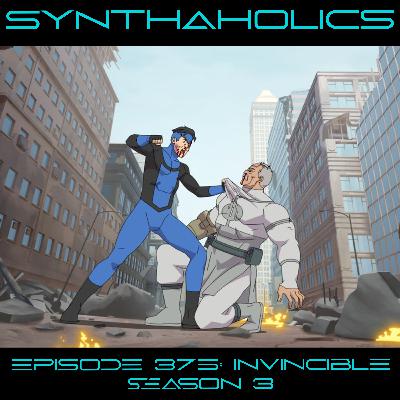 Episode 375: Invincible Season 3
