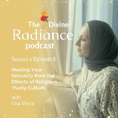 Healing Your Sexuality from the Effects of Religious 'Purity Culture' Healing Your Sexuality from the Effects of Religious 'Purity Culture'