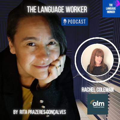 Rachel Coleman - CEO @ALM Translations