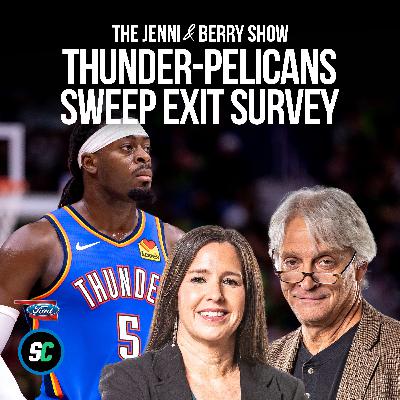 The Thunder-Pelicans sweep exit survey | The Jenni & Berry Show