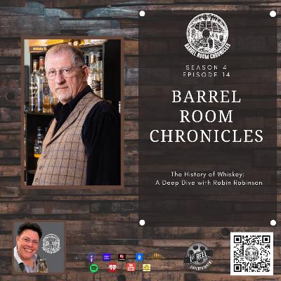 The History of Whiskey: A Deep Dive with Robin Robinson (S4 E14) The History of Whiskey: A Deep Dive with Robin Robinson (S4 E14)