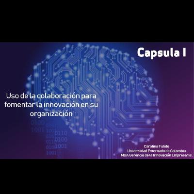 Uso de la colaboración para fomentar la innovación en su organización Uso de la colaboración para fomentar la innovación en su organización
