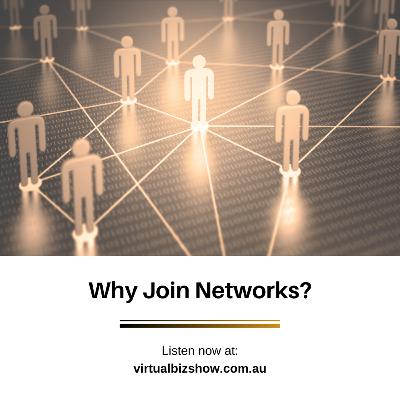 Ep 71: Why Join Networks?