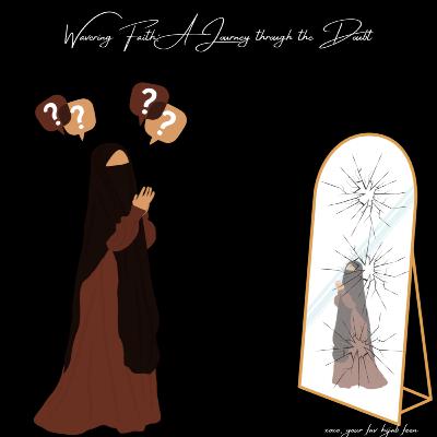 Wavering Faith: A Journey Through the Doubt Wavering Faith: A Journey Through the Doubt