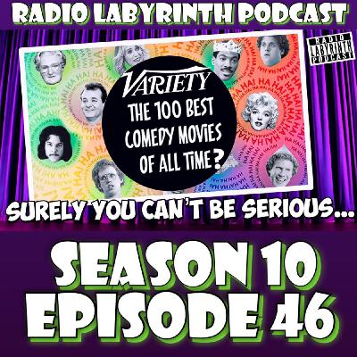 S10 Ep46: The 100 Best Comedy Movies of All Time? S10 Ep46: The 100 Best Comedy Movies of All Time?