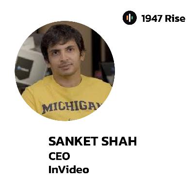 120: India’s Most Important AI Company: ₹560 Crore Revenue in Just 16 Months – Sanket Shah of InVideo