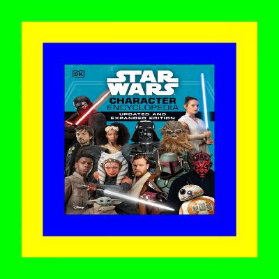Free PDF/EPUB Edible Star Wars Character Encyclopedia, Updated and Expanded Edition EPUB [pdf books free]
